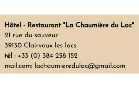 LA CHAUMIERE DU LAC